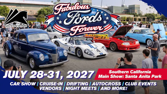 Fabulous Fords Forever returns to southern California on July 28-31 at Santa Anita Park.